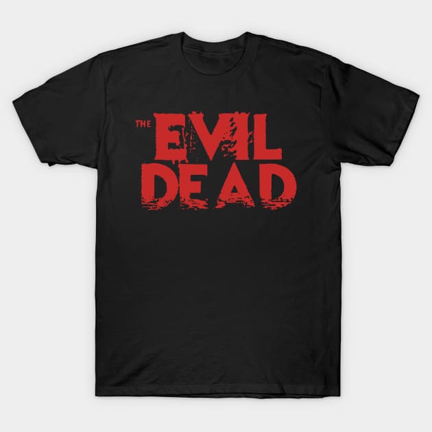 The Evil Dead Movie Cover Red Distressed Title Text Typography T-Shirt by itsMePopoi